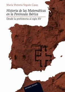 historia de las matematicas en la peninsula iberica (ebook)-maria victoria veguin casa-9788429193077