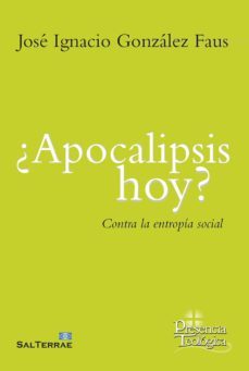 ¿apocalipsis hoy?-jose ignacio gonzalez faus-9788429328677