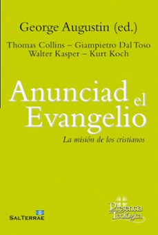 anunciad el evangelio. la mision de los cristianos-augustin george-9788429329377