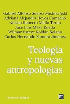 teología y nuevas antropologías-gabriel alfonso suarez medina-9788429332377