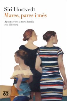 mares, pares i més-siri hustvedt-9788429780277