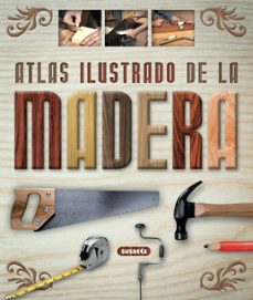 atlas ilustrado de la madera-9788430555277