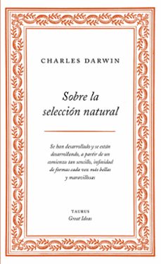 sobre la seleccion natural (great ideas)-charles darwin-9788430609277