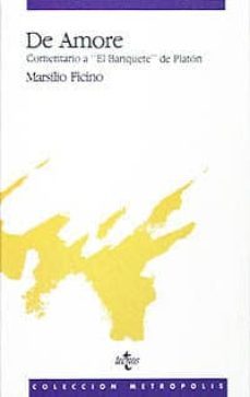 de amore. comentario a el banquete de platon-9788430912377