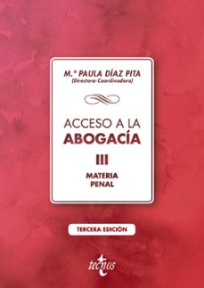 acceso a la abogacia (vol. iii): materia penal (3ª ed.)-9788430981977