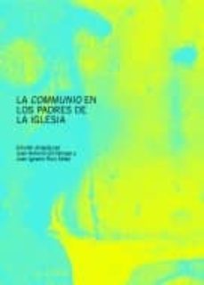 la communio en los padres de la iglesia-juan antonio gil tamaño-9788431326777