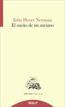 el sueño de un anciano-john henry newman-9788432143977