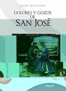 dolores y gozos de san jose (4ª ed.)-jesus martinez-9788432153877