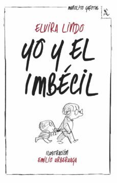yo y el imbecil (ebook)-elvira lindo-9788432221477