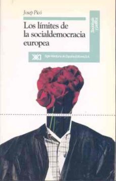 los limites de la socialdemocracia europea-jose pico lopez-9788432307577