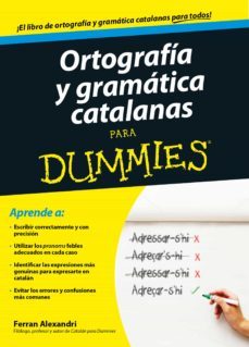 ortografía y gramática catalanas para dummies (ebook)-ferran alexandri-9788432902277