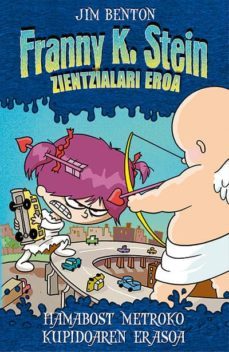hamabost metroko kupidoaren erasoa-jim benton-9788433026477