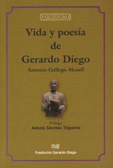 vida y poesia de gerardo diego-antonio gallego morell-9788433848277