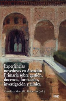 experiencias novedosas en atencion primaria sobre gestion-carolina morcillo-9788433850577