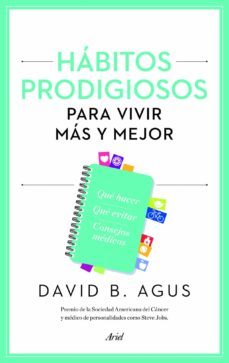 (pe) habitos prodigiosos para vivir mas y mejor-david b. agus-9788434414877