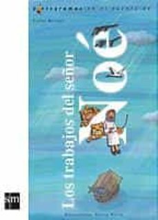 los trabajos del señor noe-carlos reviejo-9788434890077