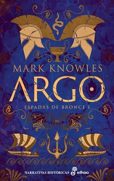 argo. espadas de bronce i (ebook)-mark knowles-9788435049962