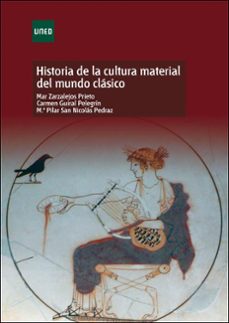 historia de la cultura material del mundo clasico-mar zarzalejos prieto-9788436279177