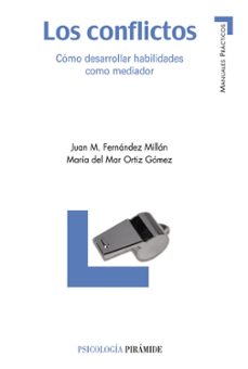 los conflictos: como desarrollar habilidades como mediador-9788436820577