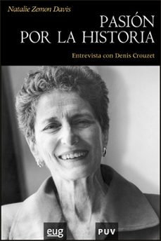 pasión por la historia-denis crouzet-natalie zemon davis-9788437064277