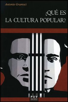 ¿que es la cultura popular?-antonio gramsci-9788437081977