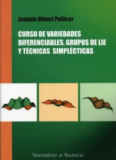 curso de variedades diferenciables, grupos de lie y tecnicas simplecticas (ebook)-9788437083377