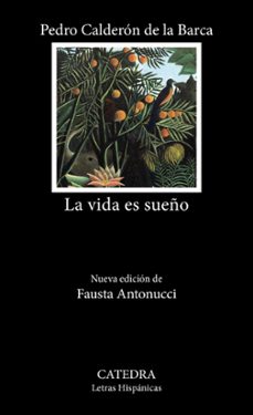 la vida es sueño-pedro calderon de la barca-9788437649177