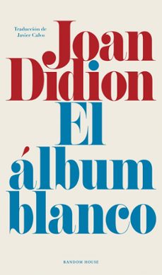 el álbum blanco-joan didion-9788439747277