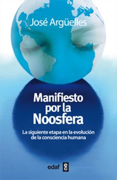 manifiesto por la noosfera-jose arguelles-9788441431577