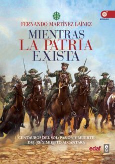 mientras la patria exista (ebook)-fernando martinez lainez-9788441438477