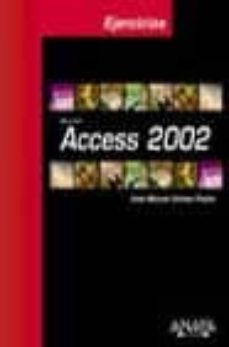 acces 2002: ejercicios-jose manuel gomez pastor-9788441515277