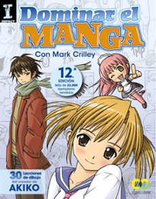dominar el manga: 30 lecciones de dibujo del creador de akiko-9788441534377