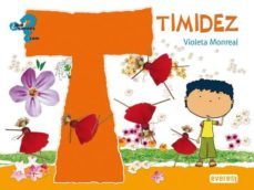 timidez (libro con cd interactivo) (¿que sientes .com?)-violeta monreal-9788444161877