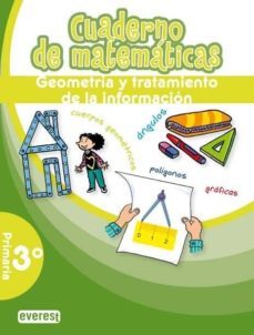 cuaderno de matematicas (3º primaria) geometria y tratamiento de la informacion-9788444172477