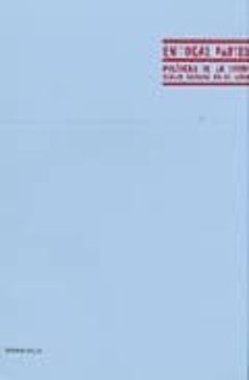 en todas partes: politicas de la diversidad sexual en el arte-9788445348277