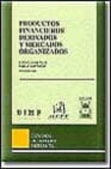 productos financieros derivados y mercados organizados-9788447009077