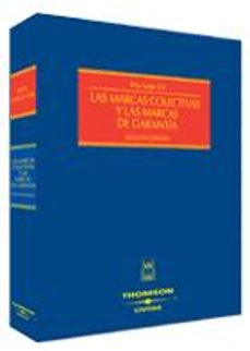 las marcas colectivas y las marcas de garantia (2ª ed)-rita largo gil-9788447025077