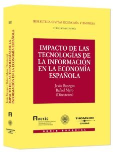 impacto tecnologias informacion en economia española-rafael myro sanchez-9788447029877