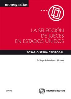 la seleccion de jueces en estados unidos-rosario serra cristobal-9788447035977