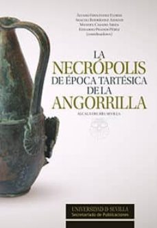 la necropolis de epoca tartesica de la angorilla-9788447215577