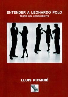 entender a leonardo polo-lluis pifarre-9788447711277