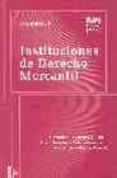 instituciones de derecho mercantil (vol. 1) (27ª ed.)-9788448141677