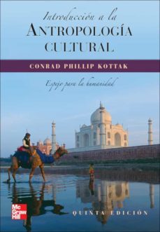 introduccion a la antropologia cultural: un espejo para la humani dad(3ªed.)-9788448156077