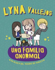 una familia anormal 1. en busca del tesoro de minuca-9788448862077