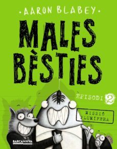males bèsties. episodi 2: missio plumifera-9788448942977