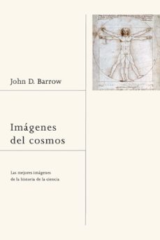 imagenes del cosmos: las mejores imagenes de la historia de la ci encia-john d. barrow-9788449322877