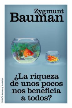 ¿la riqueza de unos pocos nos beneficia a todos?-9788449329777