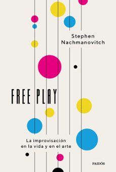 free play (edicion española) (ebook)-stephen nachmanovitch-9788449342677