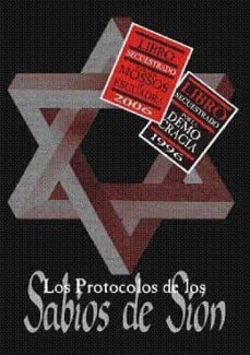 los protocolos de los sabios de sion: los peligros judio-masonico s-9788460743477