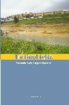 un final feliz-antonio luis lopez bourre-9788461183777